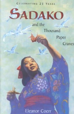 Sadako and the Thousand Paper Cranes (Hardcover)