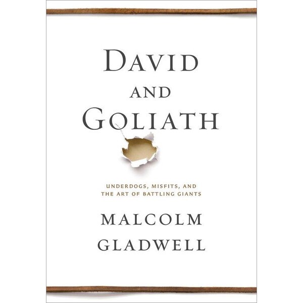 David and Goliath Underdogs, Misfits, and the Art of Battling Giants (Hardcover) General Psychology