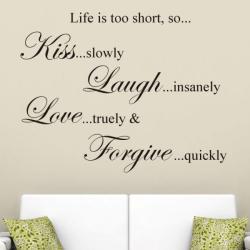 Vinyl 'Life is Too Short, So..' Wall Decal