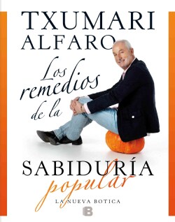 Los remedios de la sabiduria popular / Natural Wisdom Remedies (Hardcover)