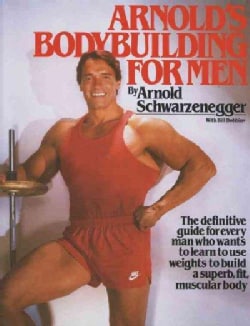 Arnold's Bodybuilding for Men (Paperback)