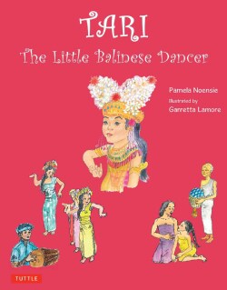 Tari: The Little Balinese Dancer (Hardcover)
