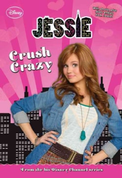 Jessie Crush Crazy (Paperback)