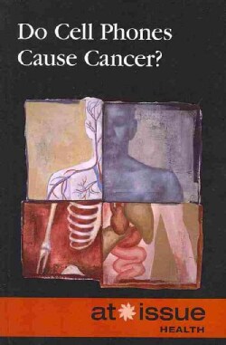 Do Cell Phones Cause Cancer? (Paperback)
