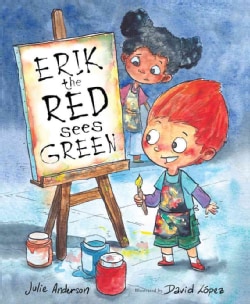 Erik the Red Sees Green: A Story About Color Blindness (Hardcover)