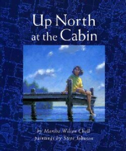 Up North at the Cabin (Hardcover)