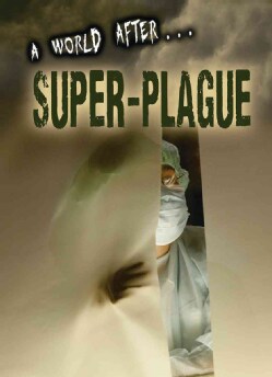 A World After Super-Plague (Hardcover)
