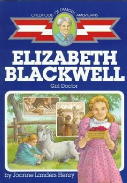 Elizabeth Blackwell: Girl Doctor (Paperback)