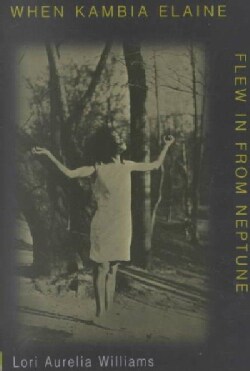 When Kambia Elaine Flew in from Neptune (Paperback)