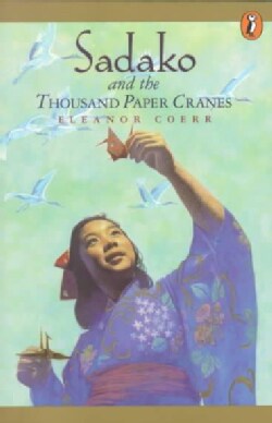Sadako and the Thousand Paper Cranes (Paperback)