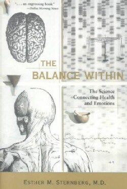 The Balance Within: The Science Connecting Health and Emotions (Paperback)