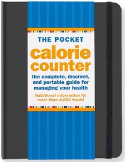 The Pocket Calorie Counter: The Complete, Discreet, and Portable Guide for Managing Your Health (Hardcover)