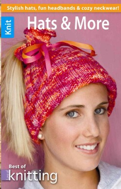 Best of Love of Knitting Hats &amp; More (Paperback)
