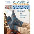 Leisure Arts-I Can't Believe I'm Crocheting Socks