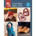 Interweave Press-Crocheted Baby Gifts