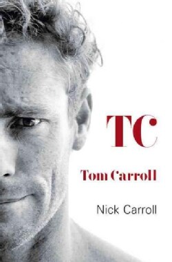 TC Tom Carroll (Paperback)