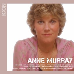 Anne Murray - ICON: Anne Murray