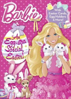 Barbie An Egg-stra Special Easter! (Paperback)