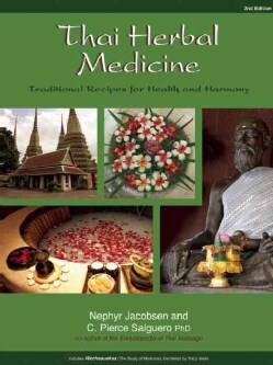 Thai Herbal Medicine: Traditional Recipes for Health and Harmony (Paperback)