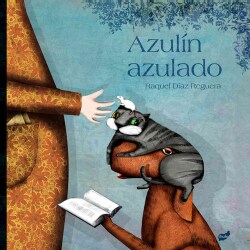 Azulin azulado / Azulin blueish (Hardcover)