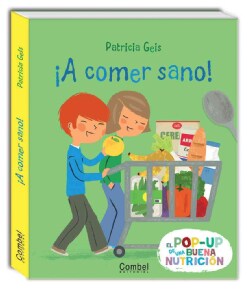 A comer sano! / Eat Healthy! (Hardcover)
