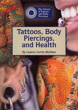 Tattoos, Body Piercings, and Health (Hardcover)
