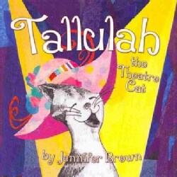 Tallulah the Theatre Cat (Paperback)