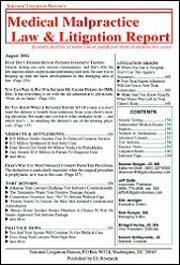 Medical Malpractice Law & Litigation Report, 12 issues for 1 year(s)