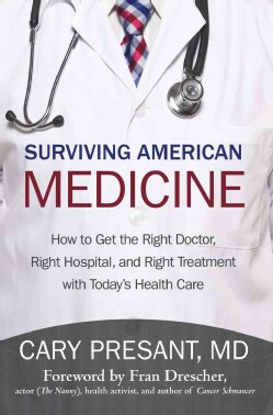 Surviving American Medicine (Paperback)