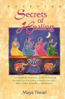 Ayurveda Secrets of Healing (Paperback)