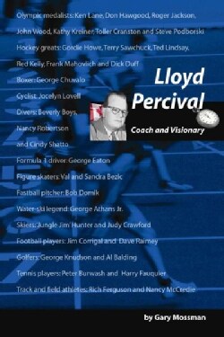 Lloyd Percival: Coach and Visionary (Paperback)