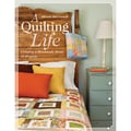 C & T Publishing-A Quilting Life