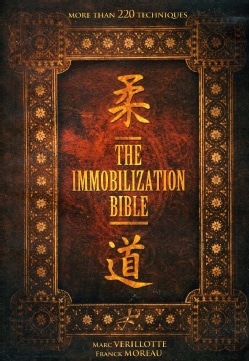 Immobilization Bible: More than 220 Techniques