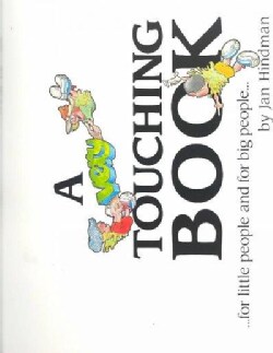 A Very Touching Book...for Little People and for Big People (Paperback)