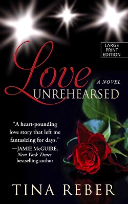 Love Unrehearsed (Hardcover)