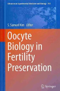 Oocyte Biology in Fertility Preservation (Hardcover)