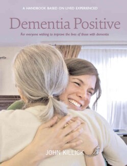 Dementia Positive (Paperback)
