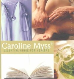 Caroline Myss' Essential Guide for Healers (CD-Audio)