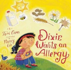 Dixie Wants an Allergy (Hardcover)