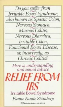 Relief from Ibs: Irritable Bowel Syndrome (Paperback)