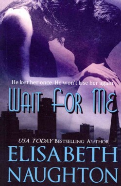 Wait For Me (Paperback)