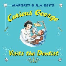 Curious George Visits the Dentist (Hardcover)