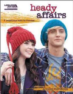Heady Affairs: 7 Impetuous Hats to Crochet (Paperback)