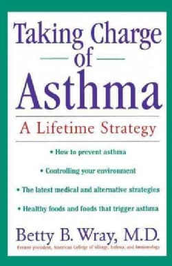 Taking Charge of Asthma: A Lifetime Strategy (Paperback)