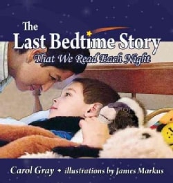 The Last Bedtime Story: That We Read Each Night (Paperback)