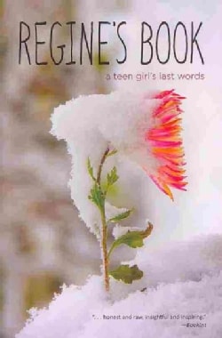 Regine's Book: A teen girl's last words (Paperback)