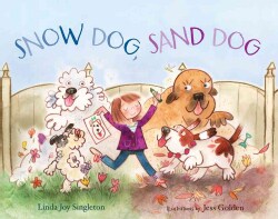 Snow Dog, Sand Dog (Hardcover)