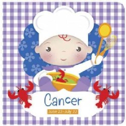 Cancer: June 22 - July 22 (Board book)