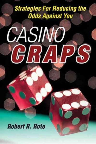 Strategies For Casino Craps