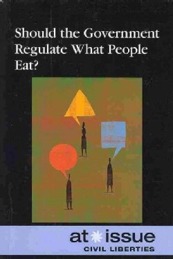Should the Government Regulate What People Eat? (Paperback)